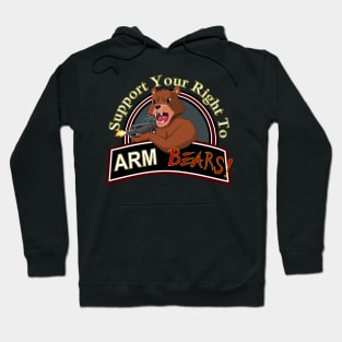 Support Your Right To Arm Bears Hoodie